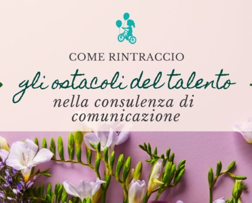 Ostacoli del talento - Consulenza di comunicazione