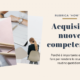 Come acquisire nuove competenze