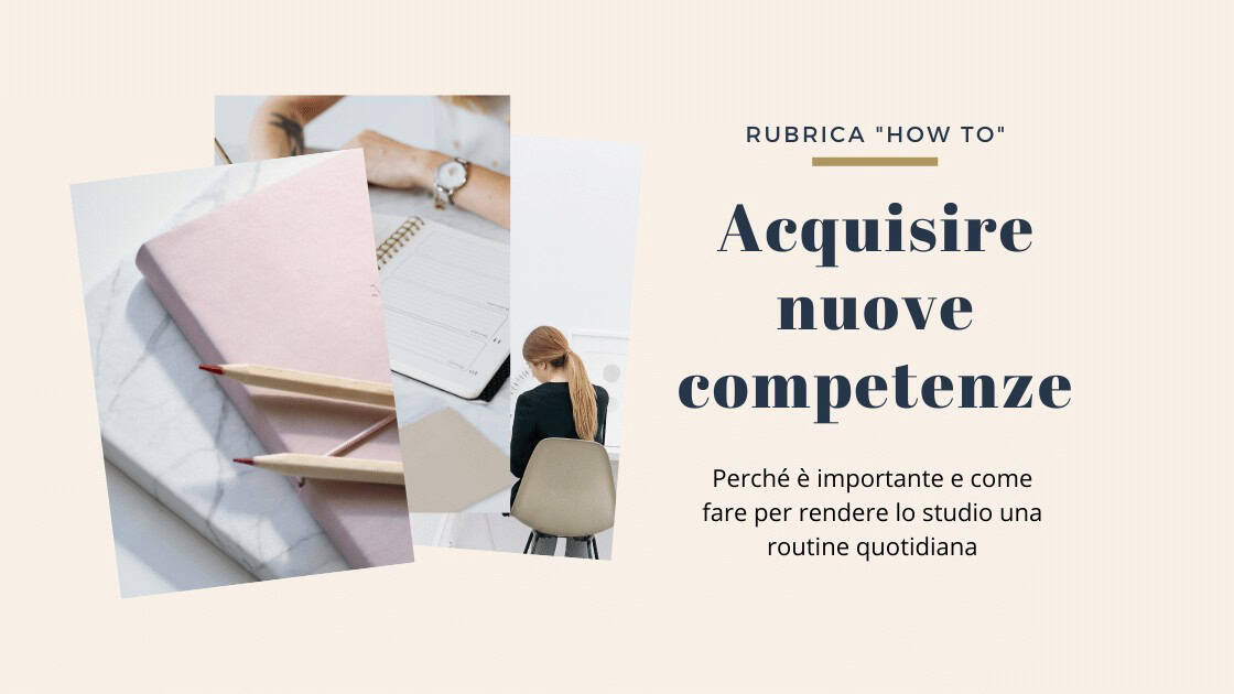 Come acquisire nuove competenze